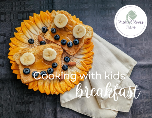 Cooking with Kids: Breakfast (FREE download)